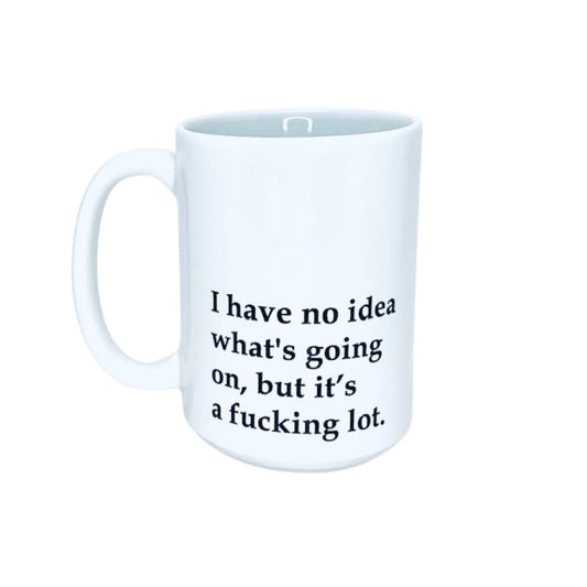 Mug 15oz, A Fucking Lot