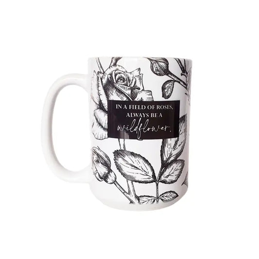 Mug 15oz, Be a Wildflower
