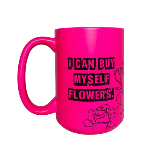 Mug 15oz, Buy Myself Flowers