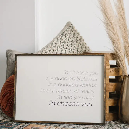 Wood Sign, I'd Choose You