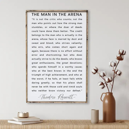 Wood Sign, The Man In The Arena
