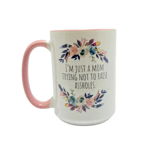 Mug 15oz, Not Raising Assholes