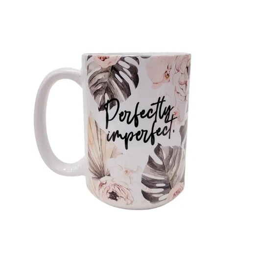 Mug 15oz, Perfectly Imperfect